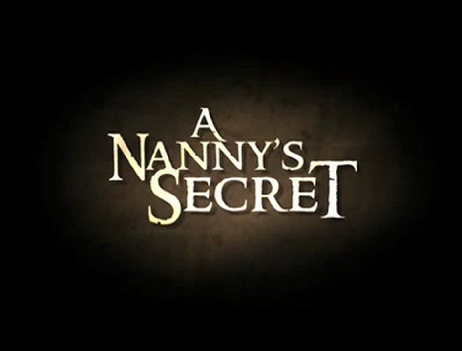 My Nanny's Secret video Dailymotion
