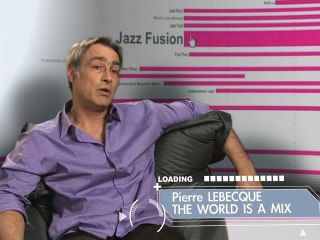 Pierre Lebecque / The World is a Mix  (2009)
