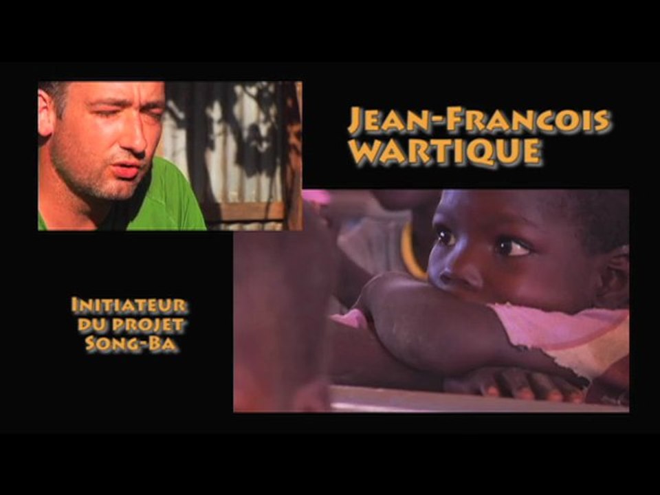 SONG BA - l'humanitaire en direct
