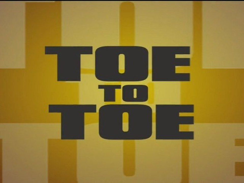 Toe to Toe