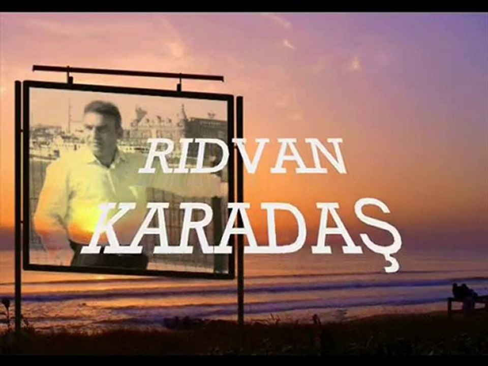 RIDVAN KARADAŞ - YANLIZIM