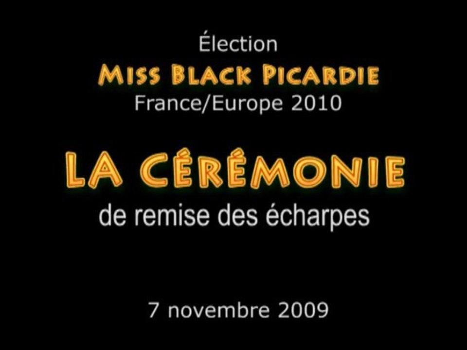 Élection Miss Black Picardie 2010 France-Europe - Partie 6