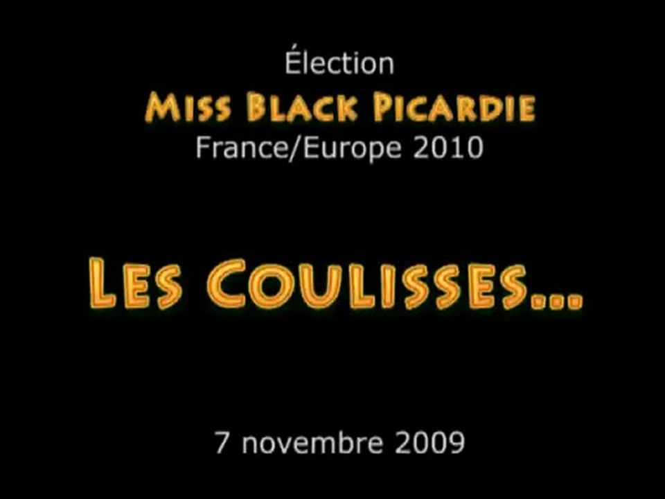 Élection Miss Black Picardie 2010 France-Europe - Partie 1