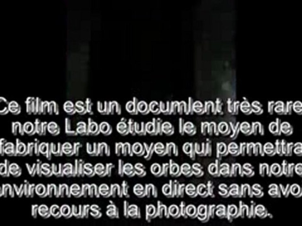 ORBS : EXCLUSIF UNE VIDEO D'ORBES EN MOUVEMENT