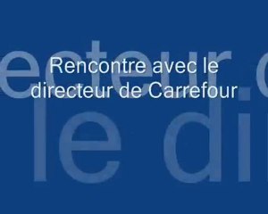 BDS Carrefour Avignon avec le directeur