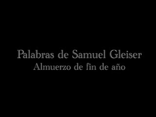 Samuel Gleiser,  Almuerzo de fin de año 2009