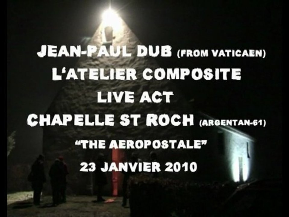 Jean-Paul dub - Live act Chapelle St Roch