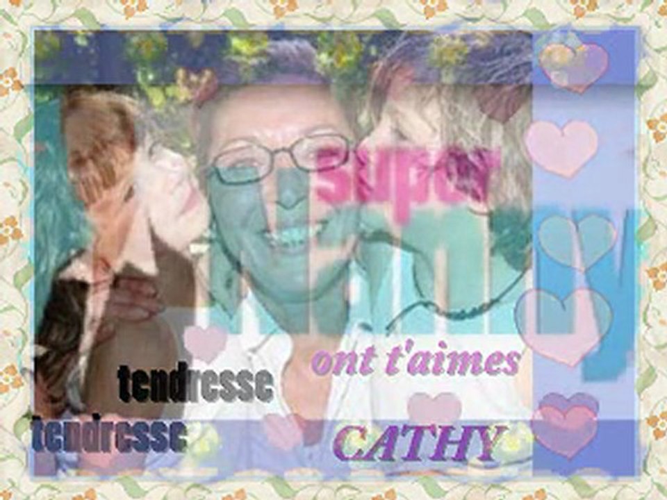hommage a Cathy, SUPER NANNY "
