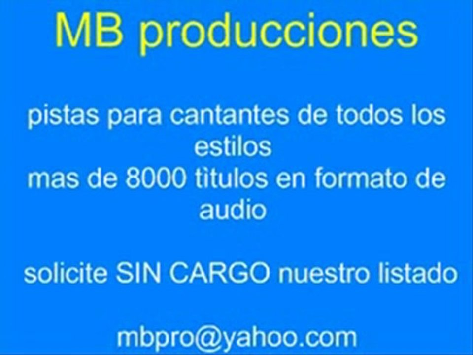 PISTAS - PISTAS PARA CANTAR  www.produccionesmb.com