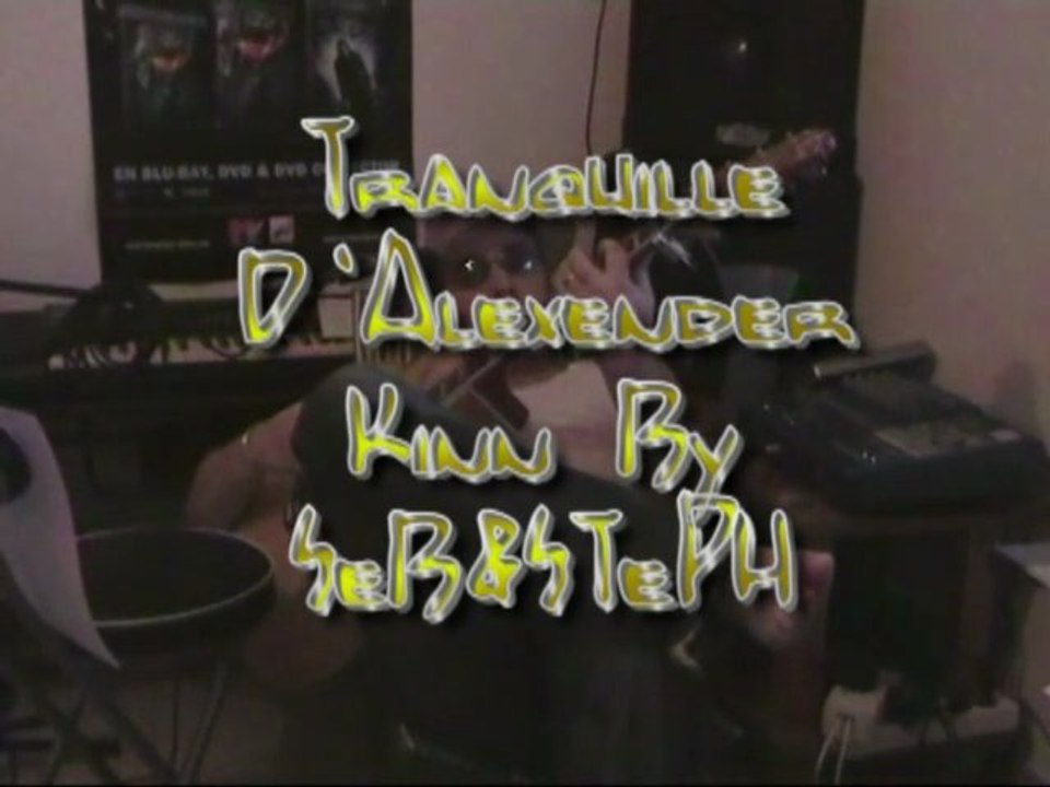 Tranquille d'Alexandre Kinn By SeB&STePH