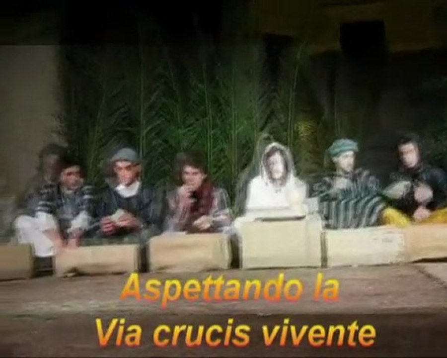 Aspettando la Via Crucis Vivente