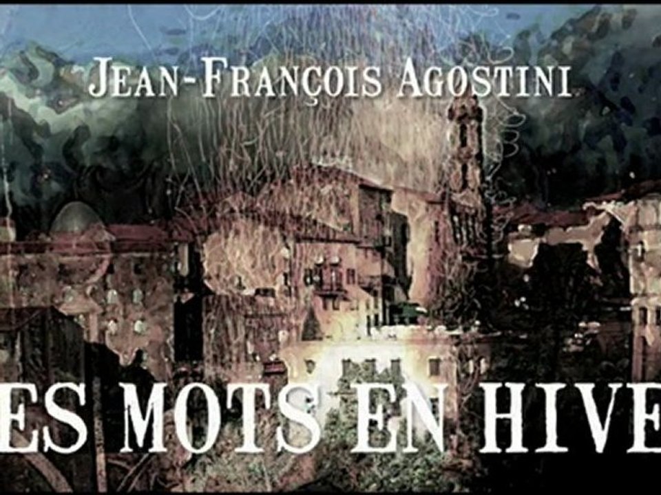 Des mots en hiver / Jean-François Agostini