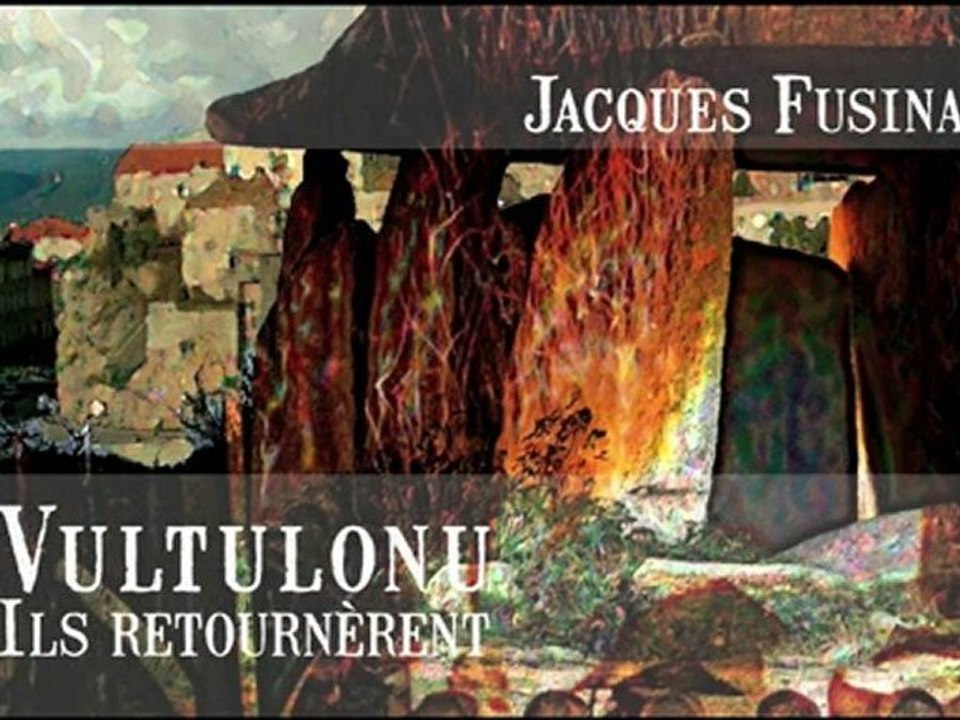 Vultulonu / Jacques Fusina