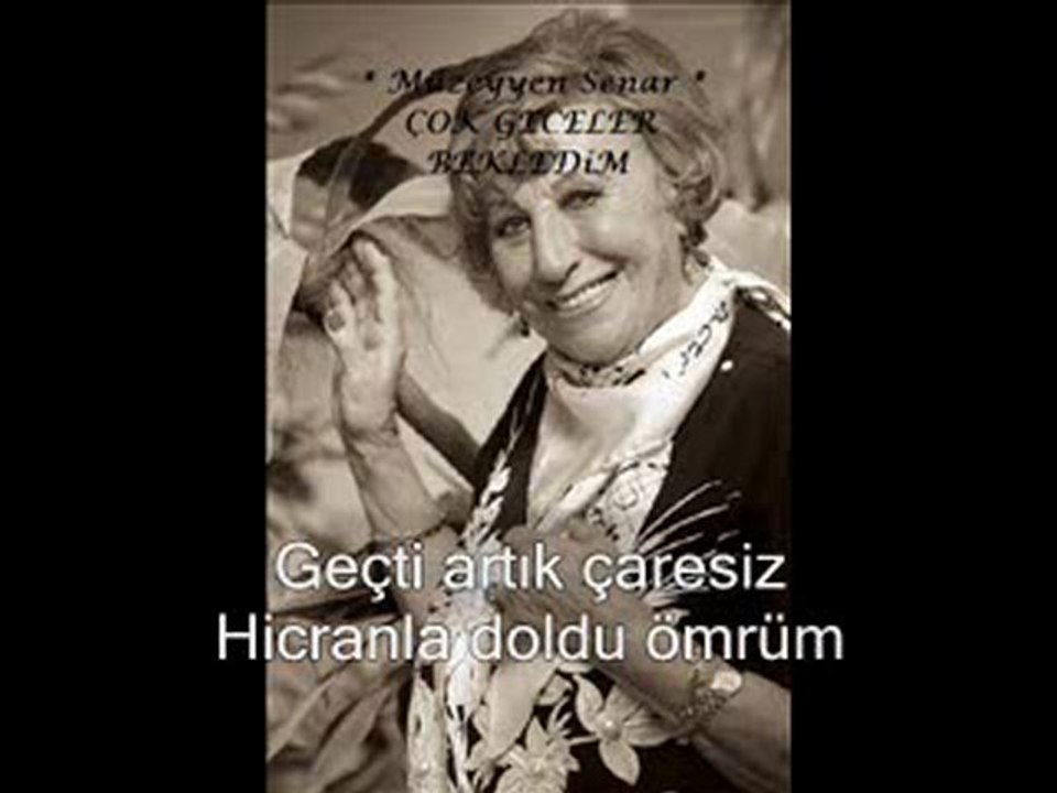 Müzeyyen Senar- Çok Geceler Bekledim