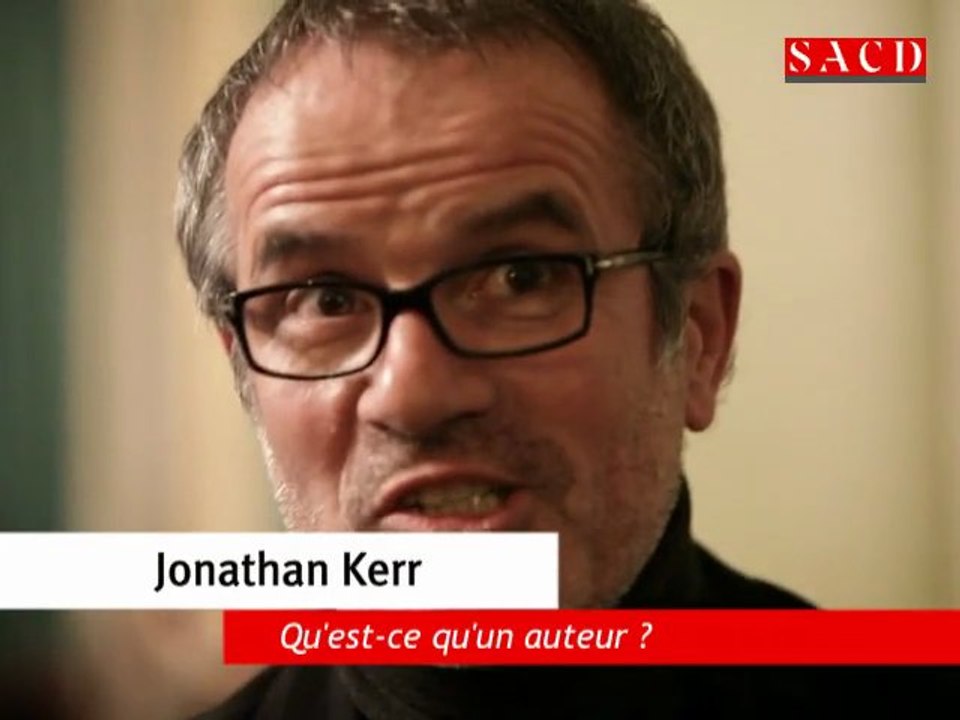 Jonathan Kerr : qu'est-ce qu'un auteur ?