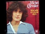 Michel Chevalier Was wär ich ohne dich (1980)