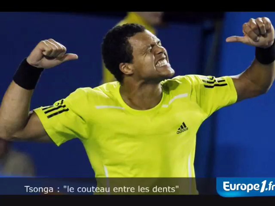 Tsonga : "le couteau entre les dents"