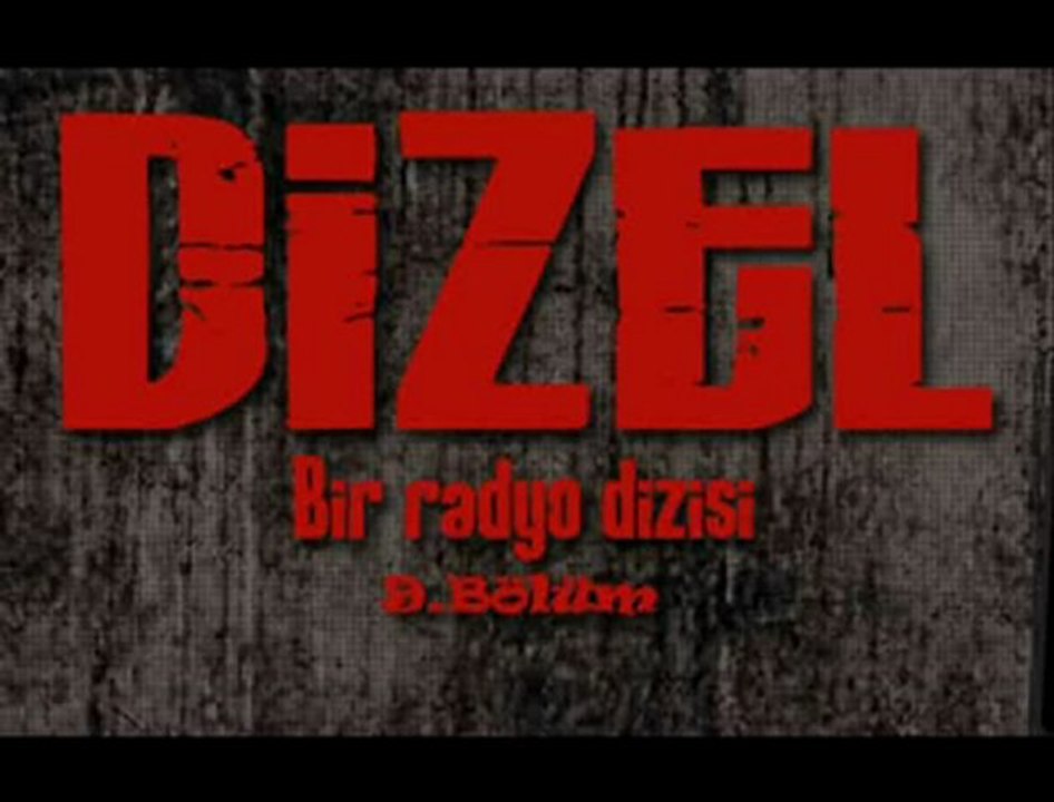 Dizel 9.Bölüm