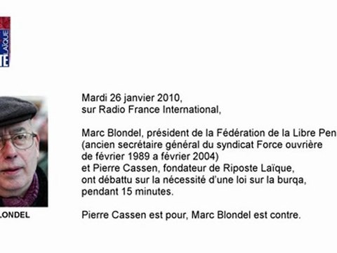 Burqa 1/2 : Débat entre Pierre Cassen et Marc Blondel
