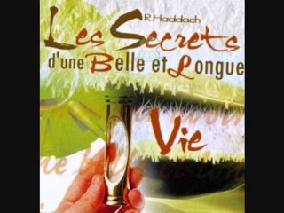 Les secrets d'une belle et longue vie 5 R Haddach