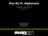 Pau DJ ft. Alphaverb - Hands Up 2010 AVIO007