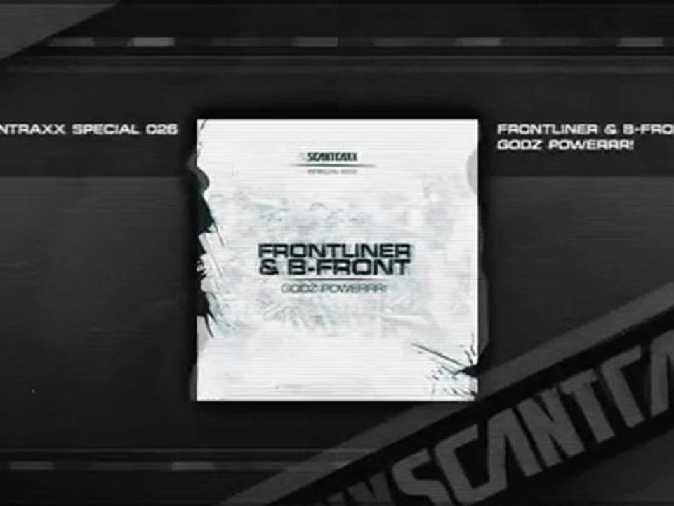 Frontliner & B-Front - Godz Powerrrr HQ