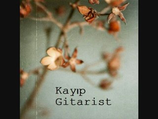 Kayıp Gitarist - Rüzgar