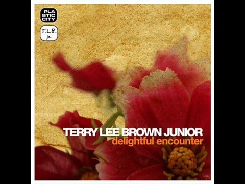 Terry Lee Brown Jr. - Delightful Encounter Greg Parker