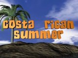 Costa Rican Summer