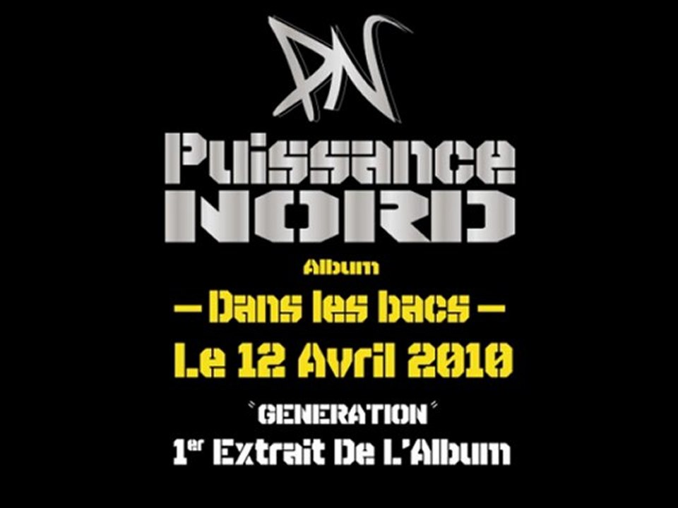 Puissance Nord - Génération