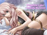 Crucify My Love Megurine Luka- Vocaloid Sub Español