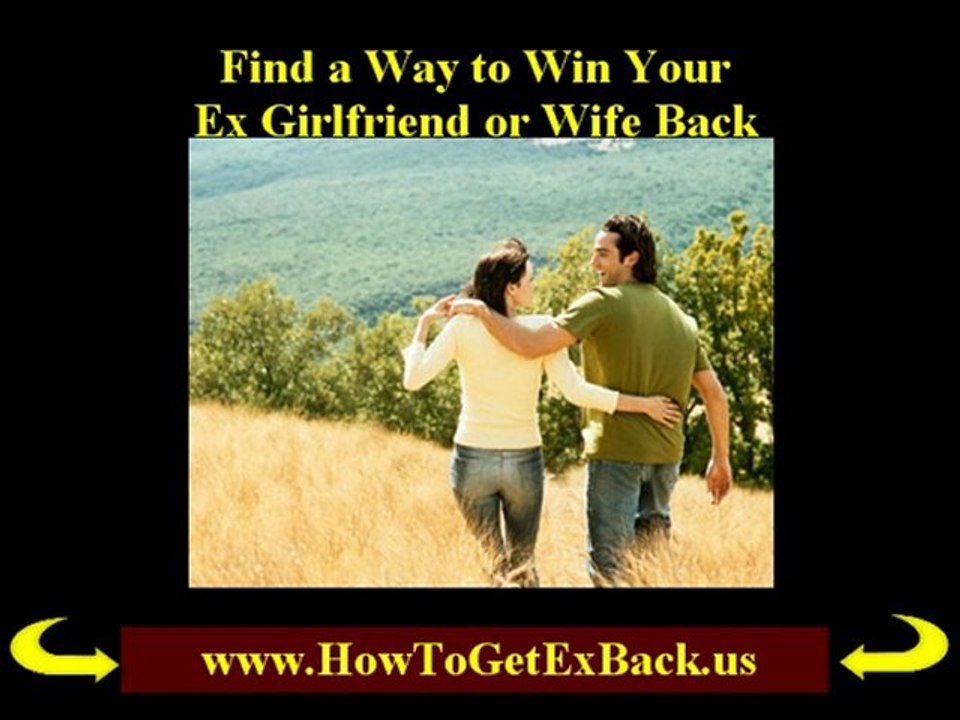 How To Win Your Ex Back