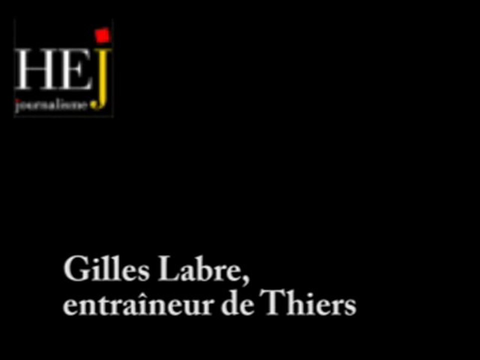 Thiers - Nancy, réaction de Gilles Labre