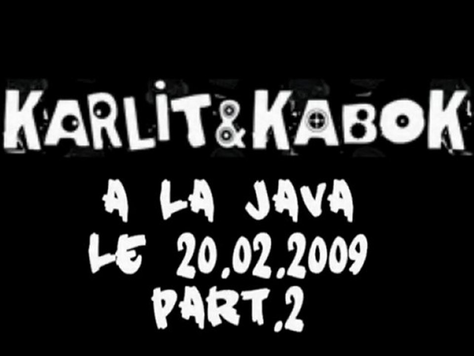 Karlit et Kabok koncert [généralisé] à Paname!!! part 2