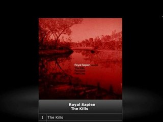 Royal Sapien - The Kills // Olaris Records