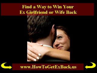 What To Do To Get Your Ex Girlfriend Back