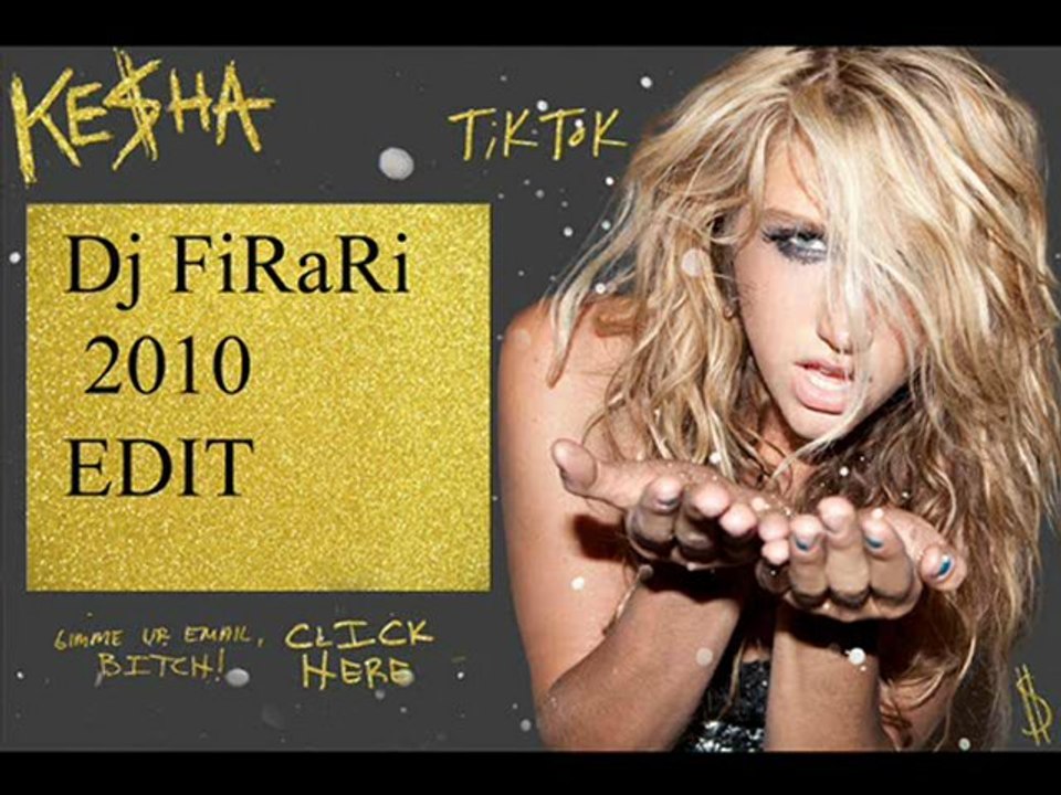 Kesha - Tik Tok (Dj FiRaRi EDIT)