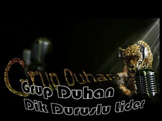 Grup Duhan - Dik Duruşlu Lider(Tayyip Erdoğan)