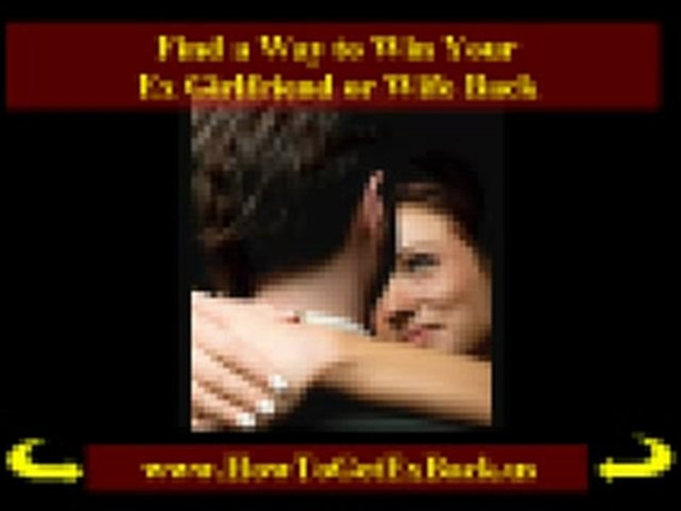 How To Win Your Girl Back