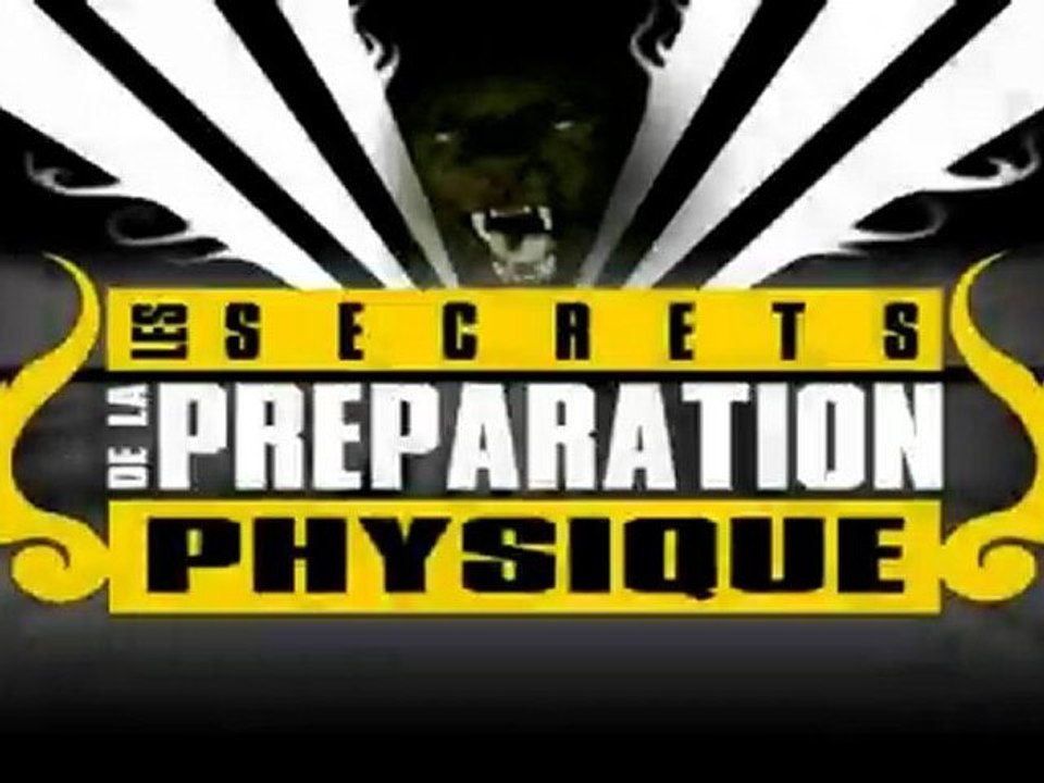 Bande-Annonce DVD "Les Secrets de la Préparation Physique"