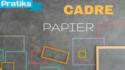 下载视频: Comment faire un cadre en papier