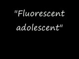 Fluorescent adolescent (Arctic monkeys cover)