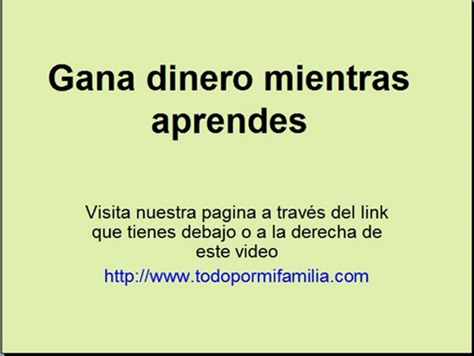 Gana dinero mientras aprendes