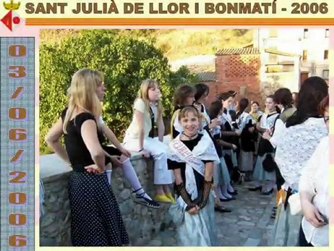 Elecció del Pubillatge de Sant Julià del Llor i Bonmatí 2006