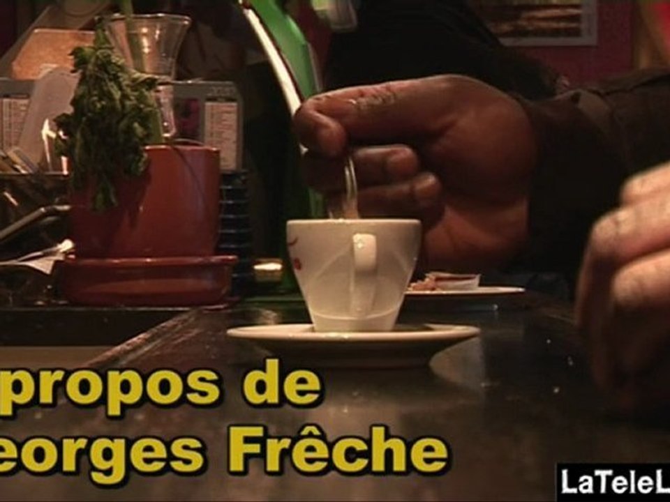 LA QUESTION À DÉBO #4: A PROPOS DE GEORGES FRECHE