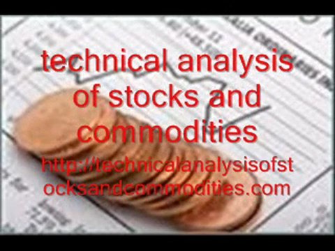 technical analysis of stocks and commodities 9