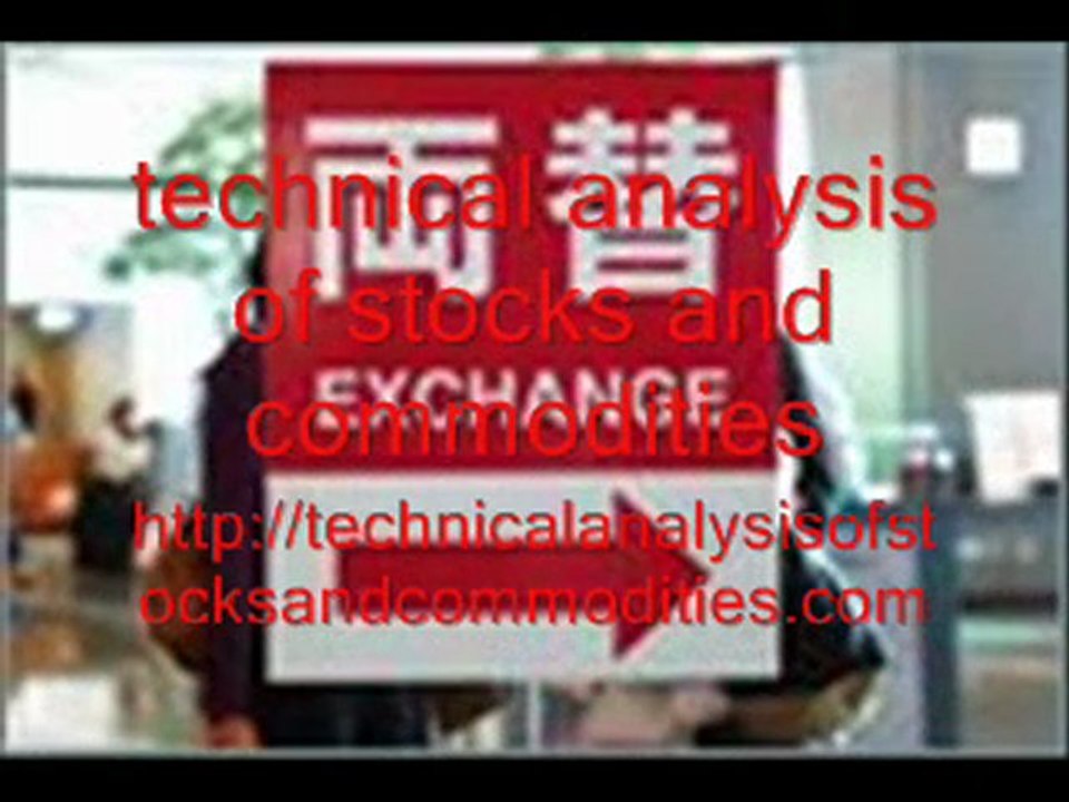 technical analysis of stocks and commodities 10
