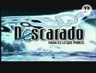 Descarado (Canal 13, Chile - 2006) - Opening