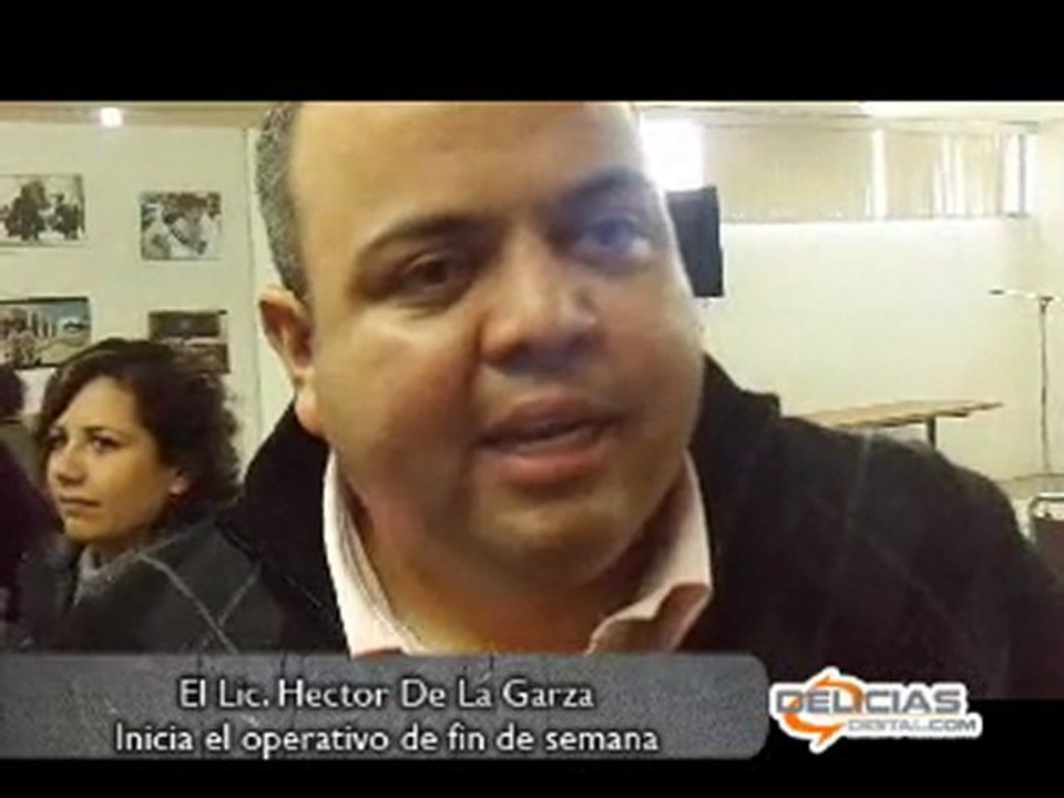 hector de la garza operativo fin de sem