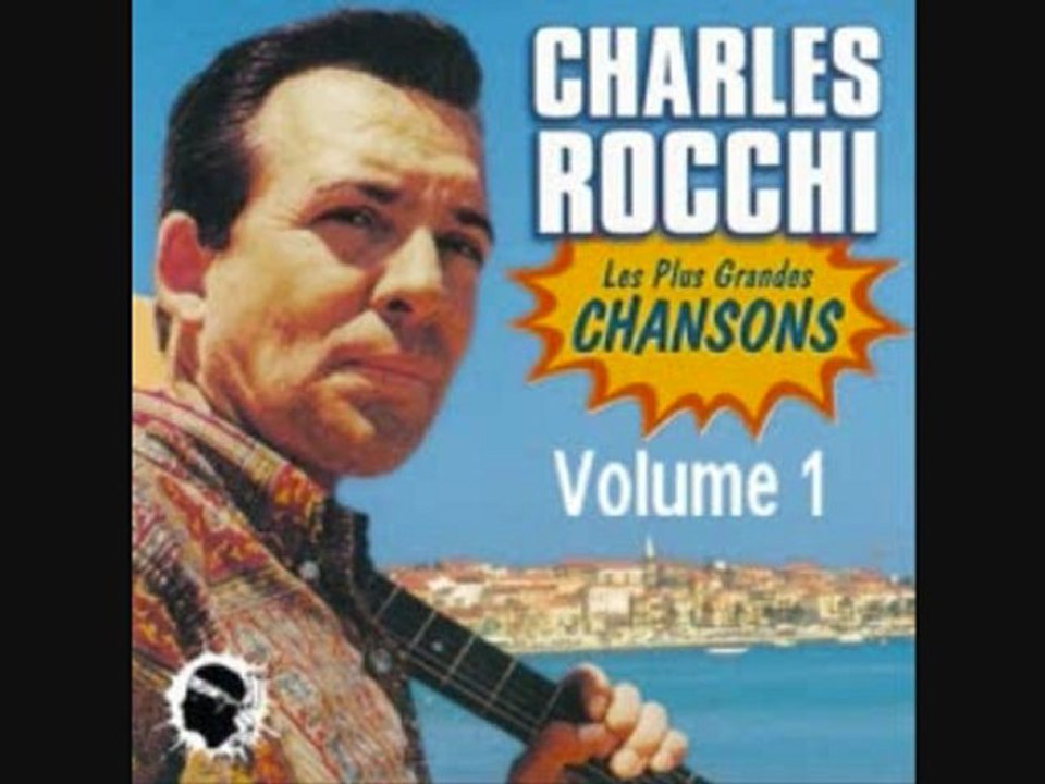Carlu Rocchi - O chì piacè